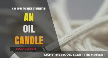 Can You Put a Wick Directly in an Oil Candle? Explained