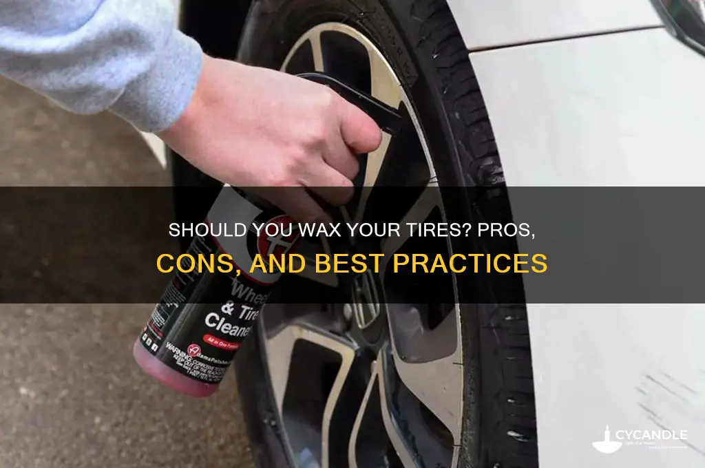 can i put wax on my tires