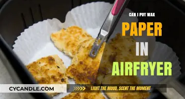 Can You Use Wax Paper in an Air Fryer? Find Out Now!