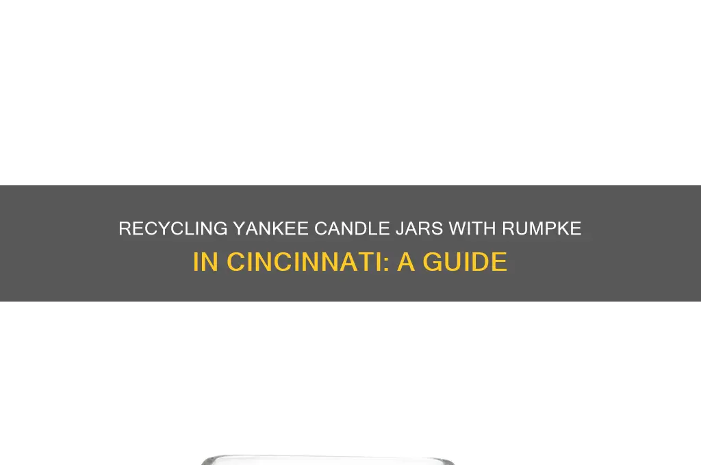 can i recycle a yankee candle jar rumpke cincinnati