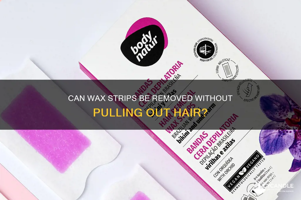 can i remove a wax strip without removing hair