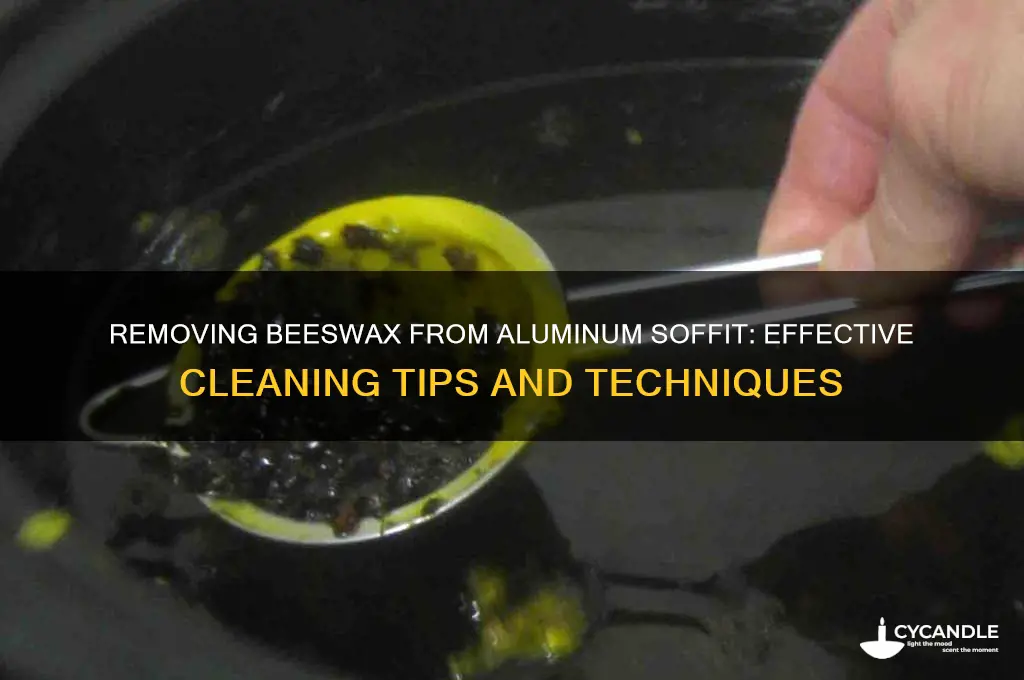 can i scrape bee wax off aluminum soffit