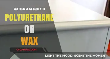 Sealing Chalk Paint: Polyurethane vs. Wax – Which is Best?