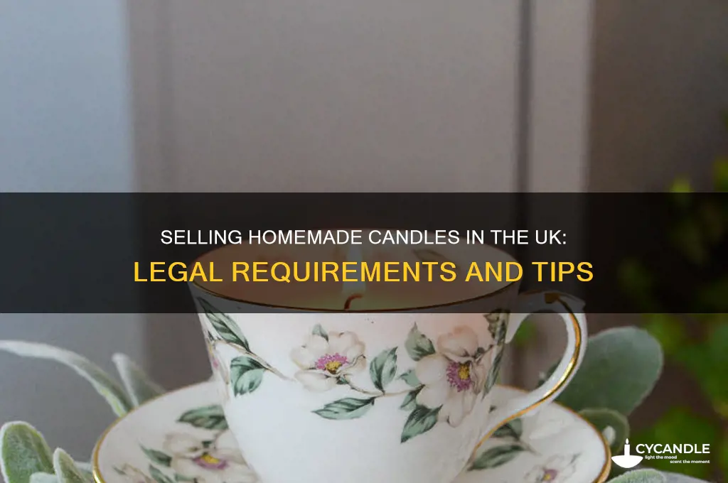 can i sell homemade candles uk