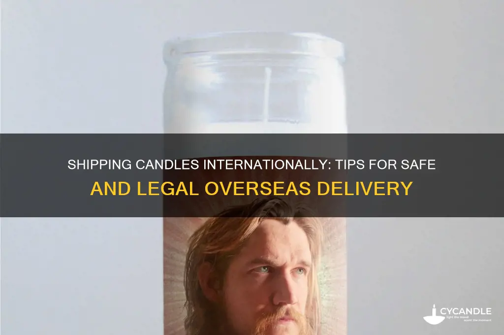 can i send a candle overseas