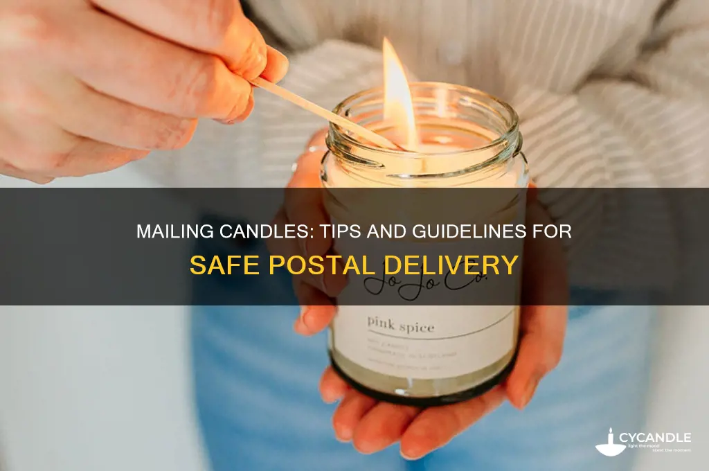 can i send candles via mail