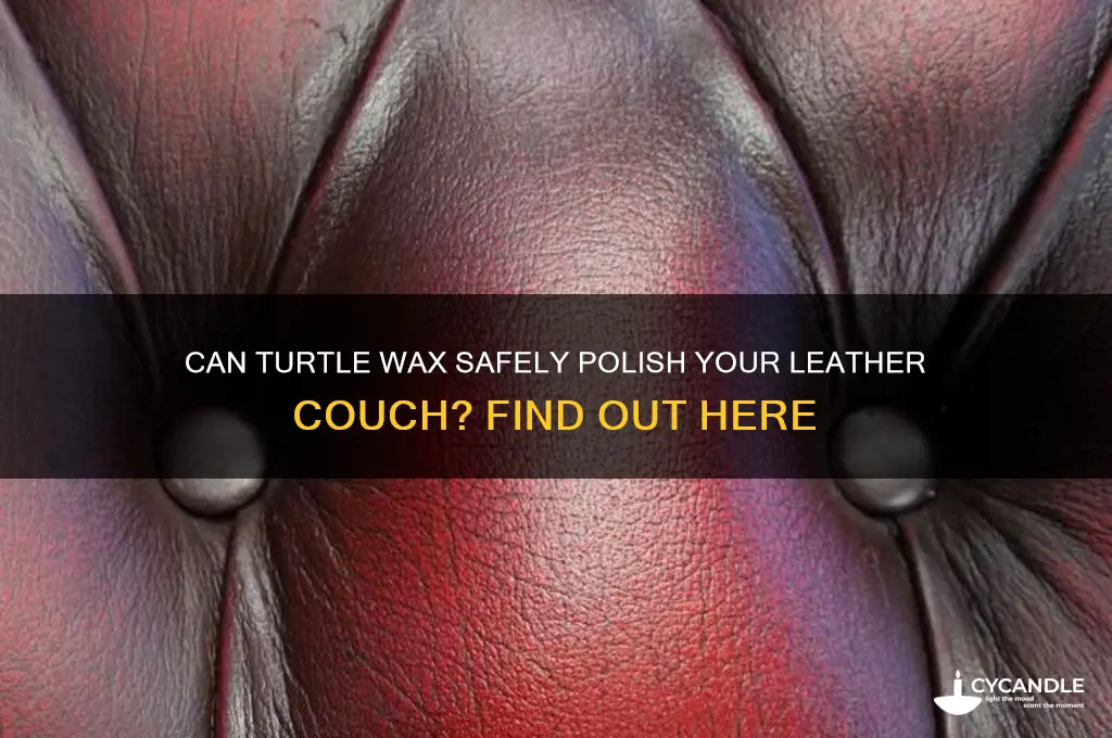 can i shine leather couch with turtle wax