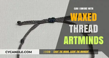Smoking with Waxed Thread Artminds: Safety Tips and Best Practices