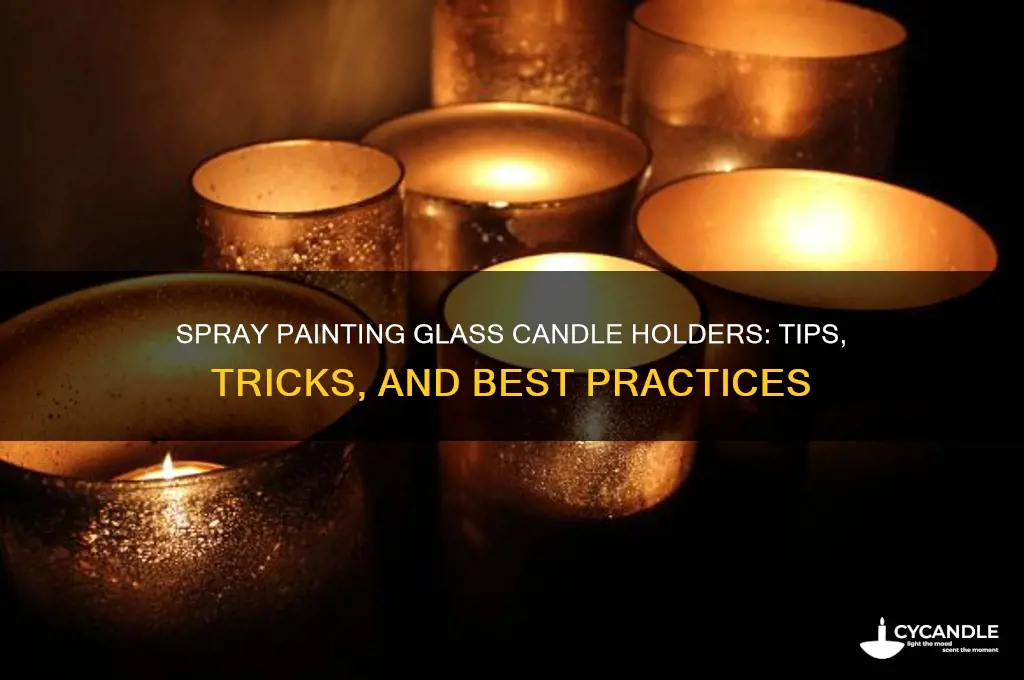 can i spray paint glass candle holders
