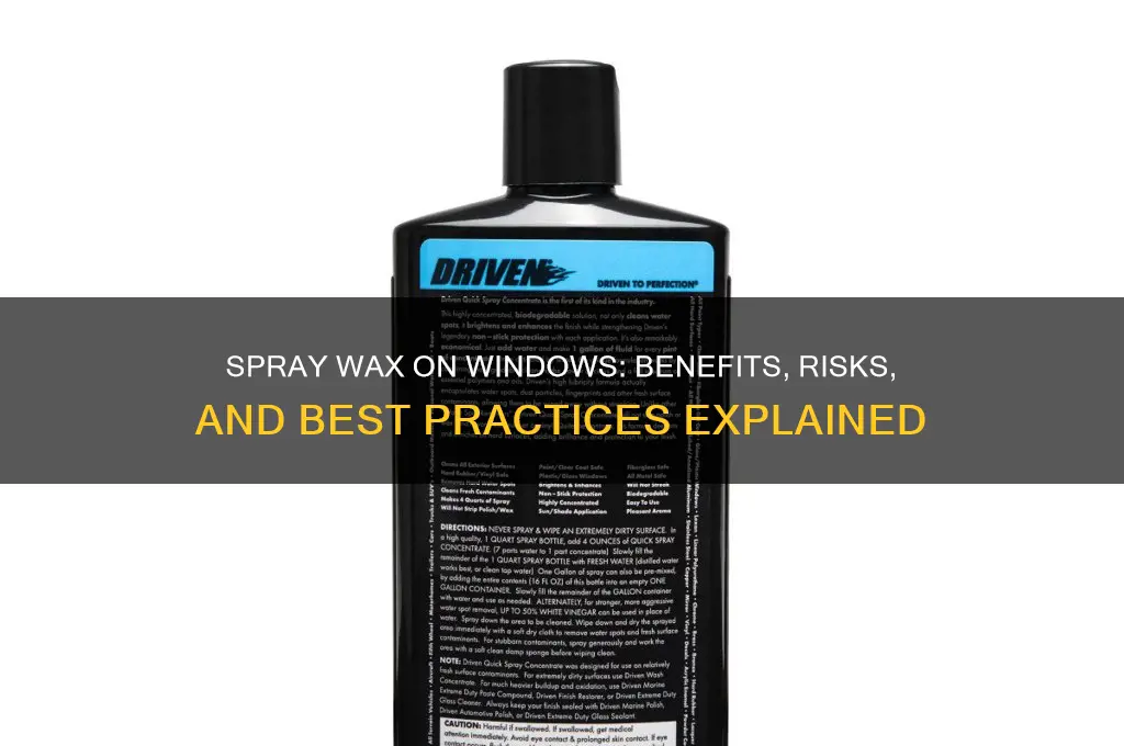 can i spray wax on my windows