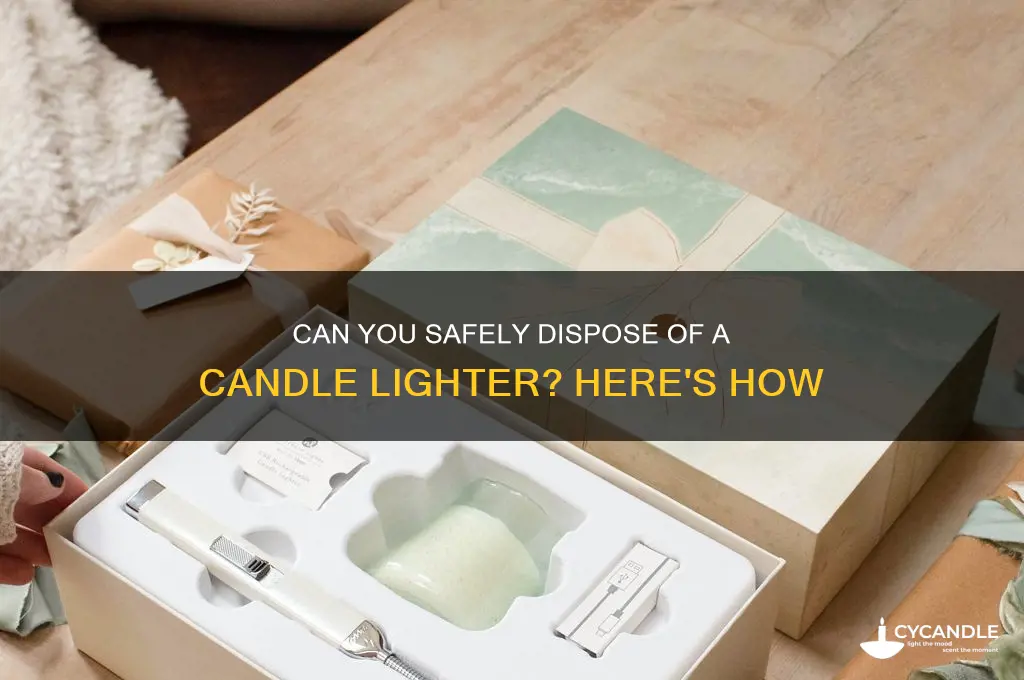 can i throw a candle lighter away