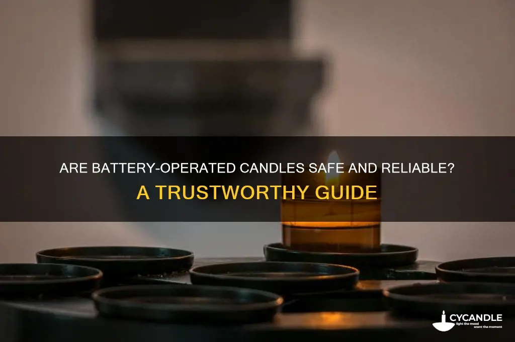 can i trust battery operated candles