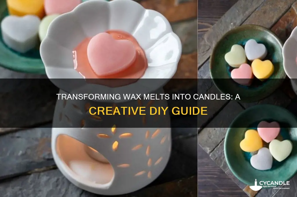 can i turn wax melts into candles