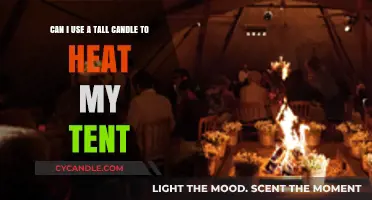Using Tall Candles for Tent Heating: Safe or Risky Idea?