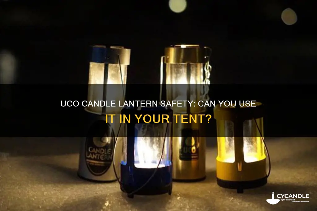 can i use a uco candle lantern in my tent