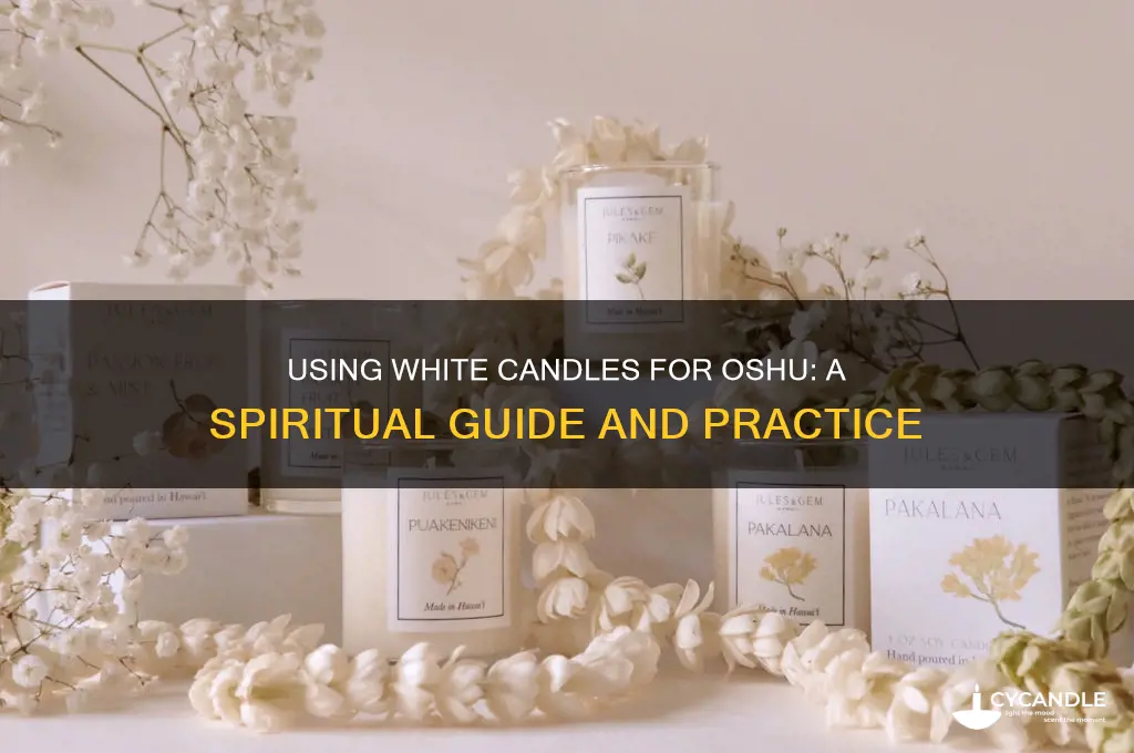 can i use a white candle for oshu