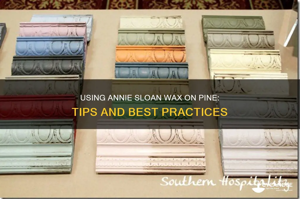 can i use annie sloan wax on pine