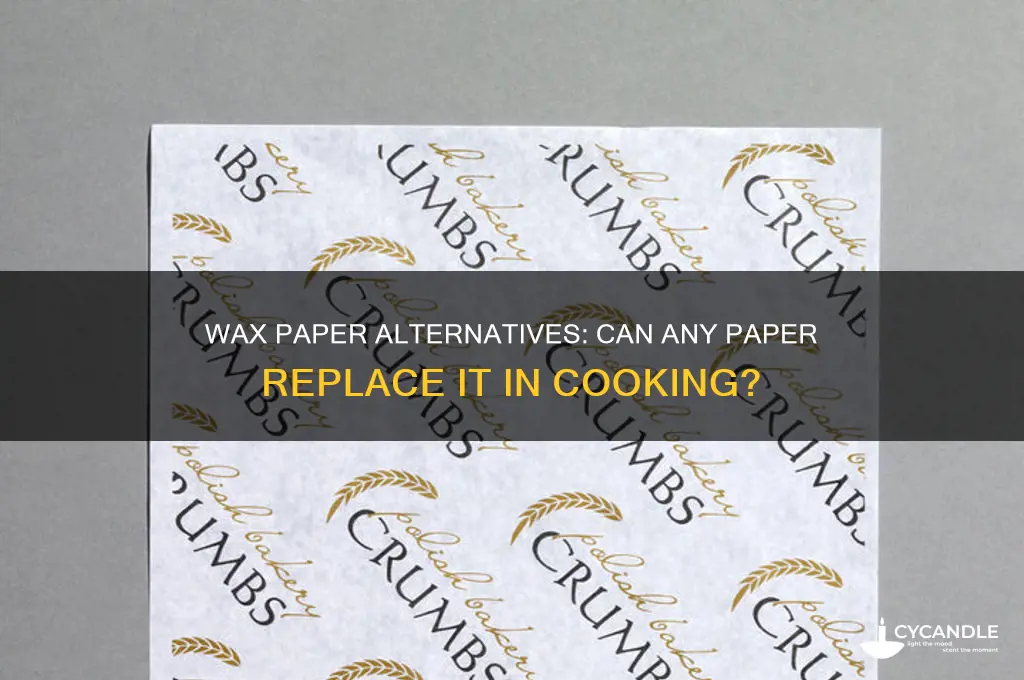 can i use any paper instead of wax paper