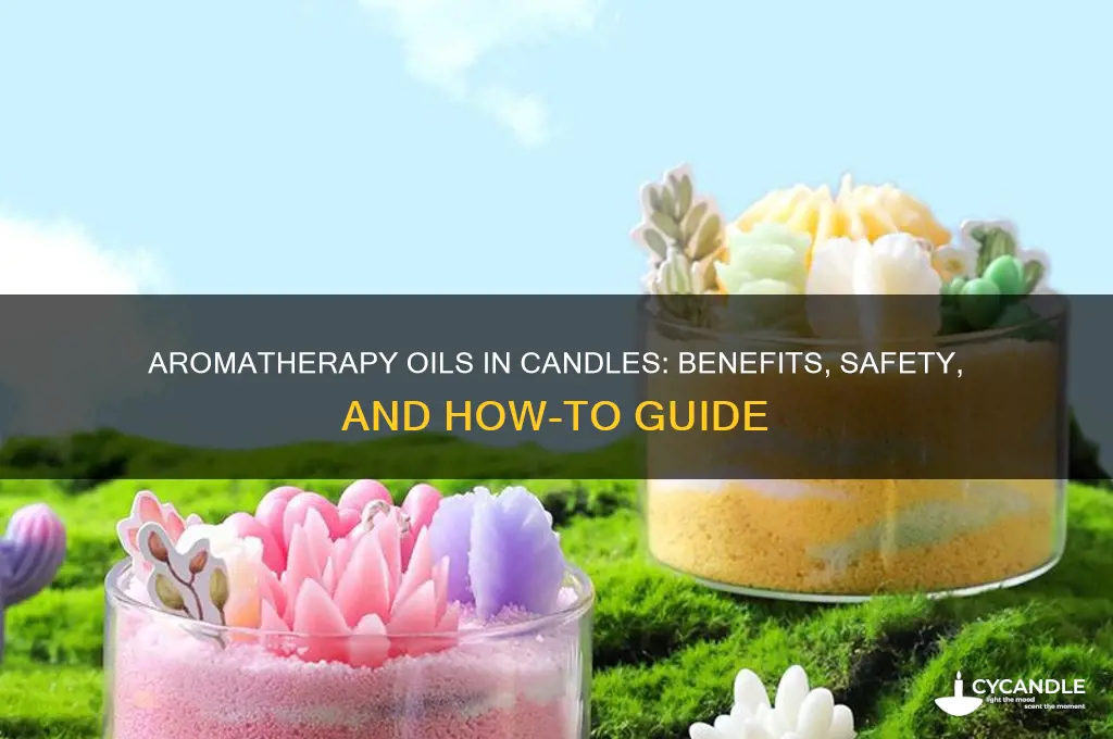 can i use aromatherapy oils in candles