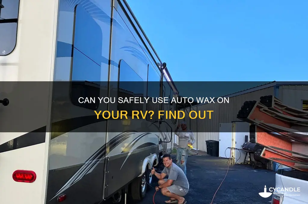 can i use auto wax on my rv