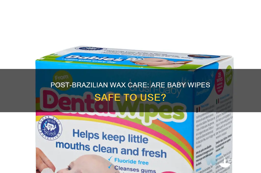 can i use baby wipes after a brazilian wax