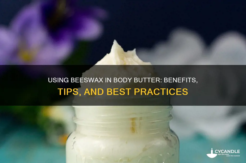 can i use beeswax in body butter