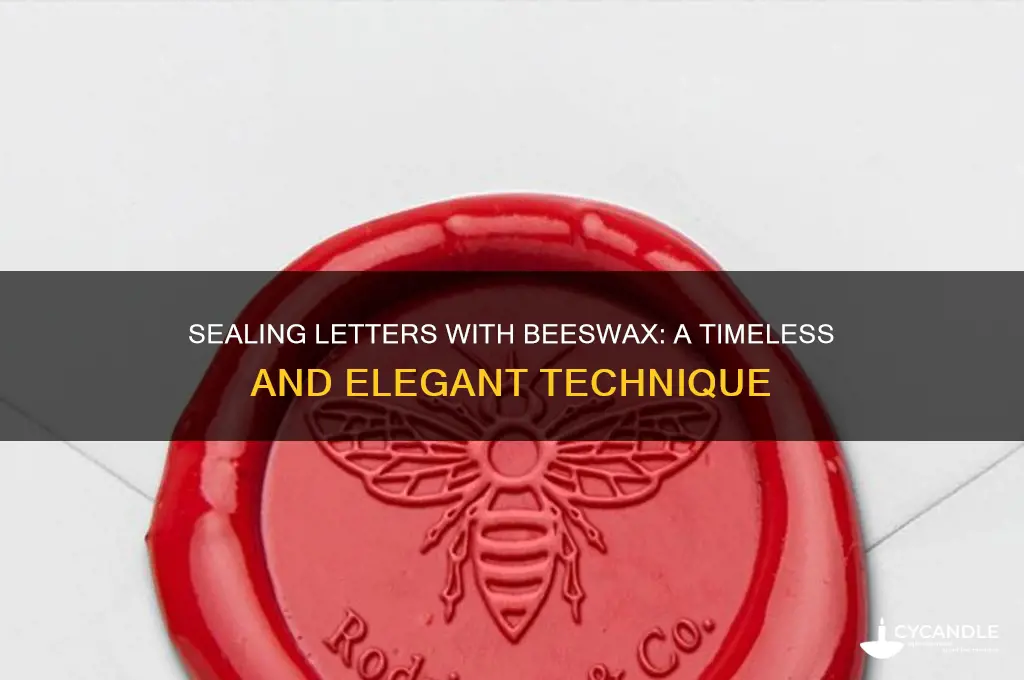 can i use beeswax to seal letter