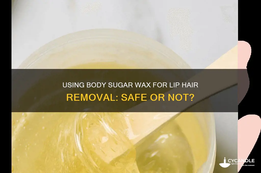 can i use body sugar to wax lip