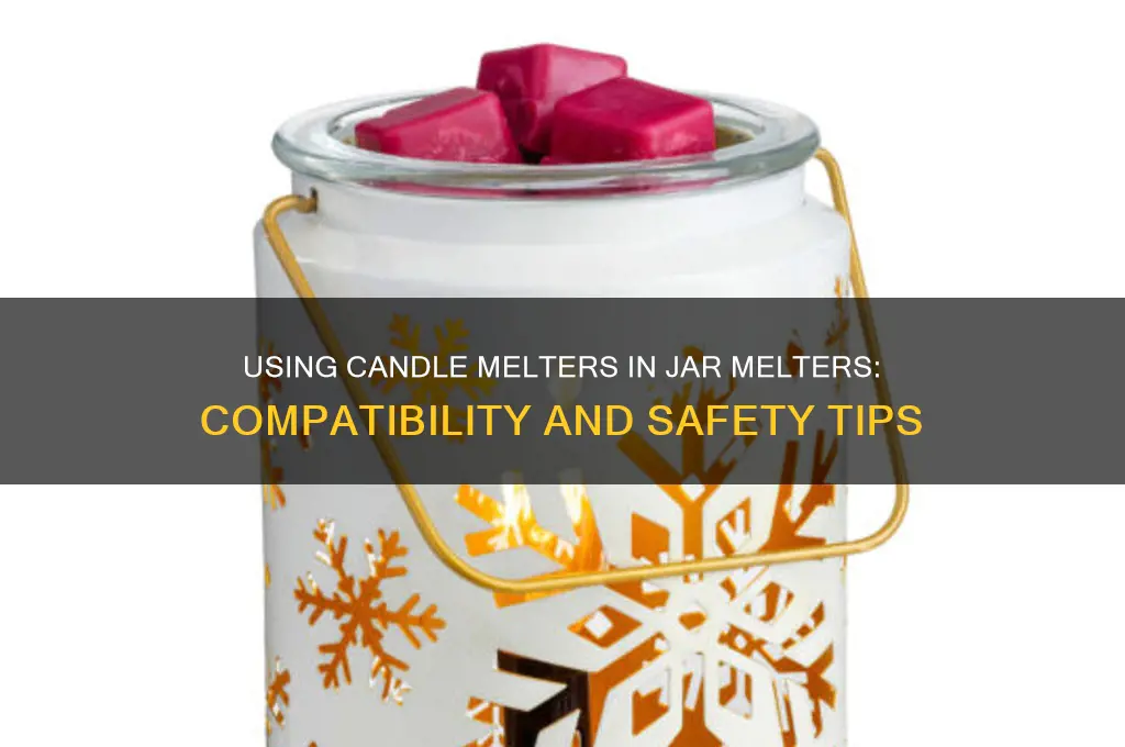 can i use candle melters in my jar canle melter