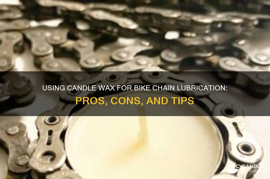can i use candle wax for bike chain