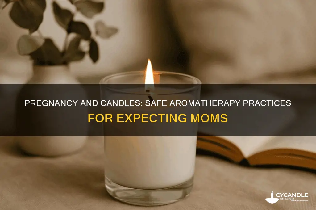 can i use candles when pregnant