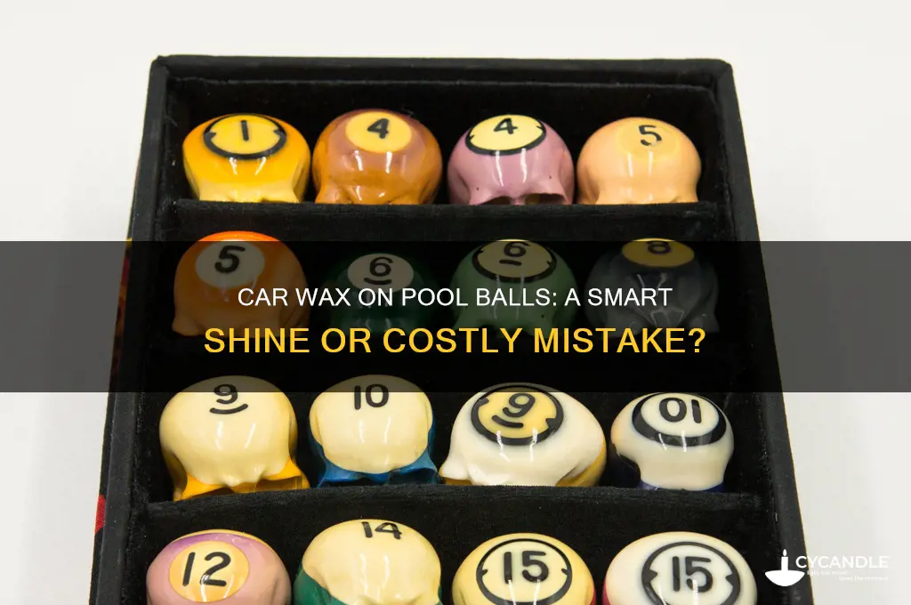 can i use car wax on pool balls