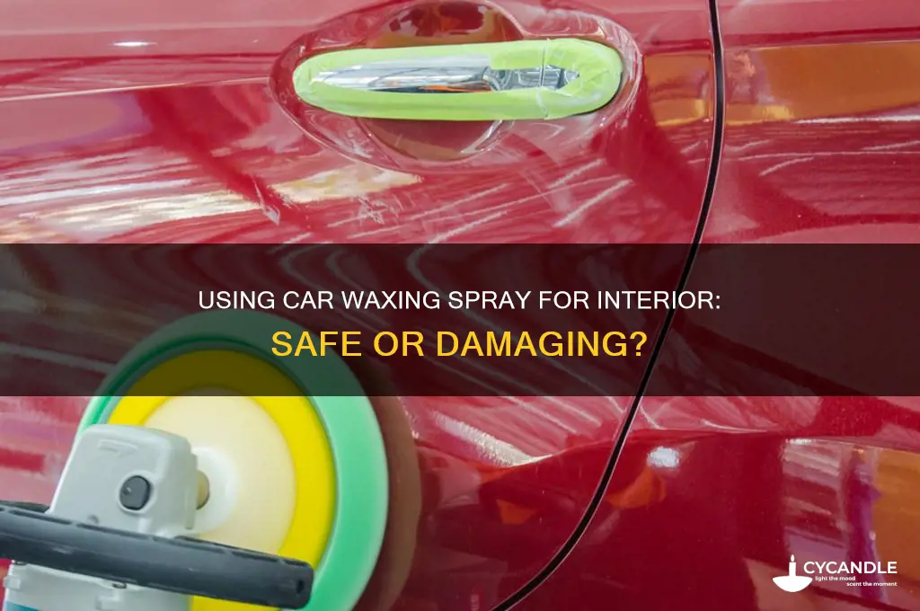 can i use car waxing spray for interior