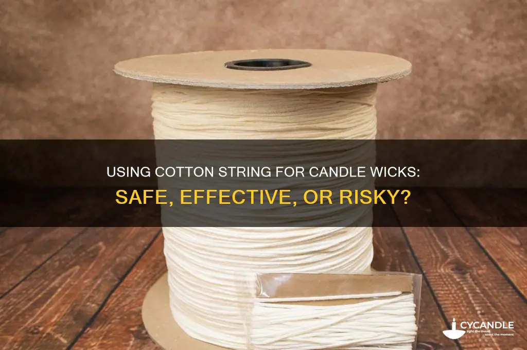 can i use cotton string for candle wick