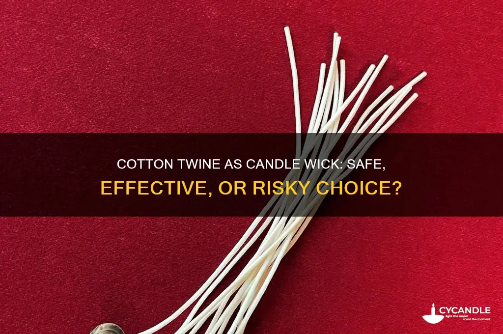 can i use cotton twine for candle wick