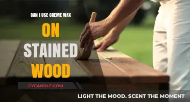 Using Creme Wax on Stained Wood: Benefits, Risks, and Best Practices