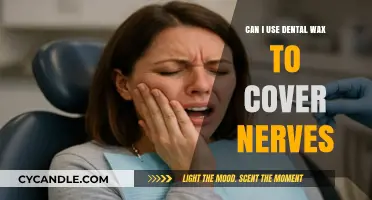 Using Dental Wax to Cover Exposed Nerves: Safe or Risky?