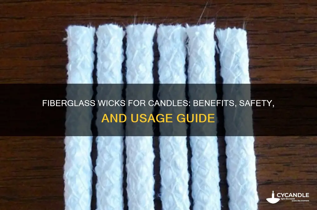 can i use fiberglass wicks for candles
