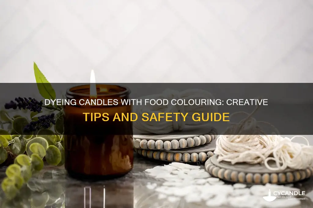 can i use food colouring to dye candle wax