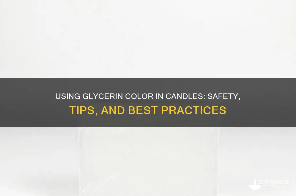 can i use glycerin color in candles