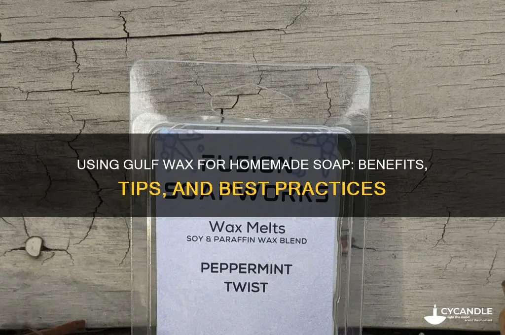 can i use gulf wax for homemade soap