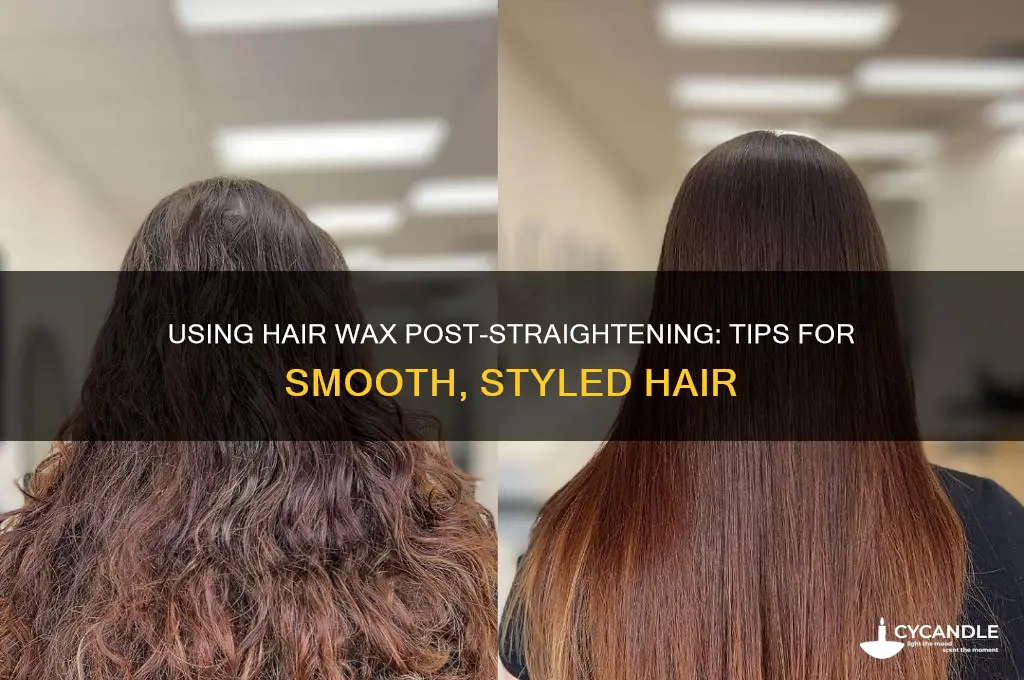 can i use hair wax after straightening