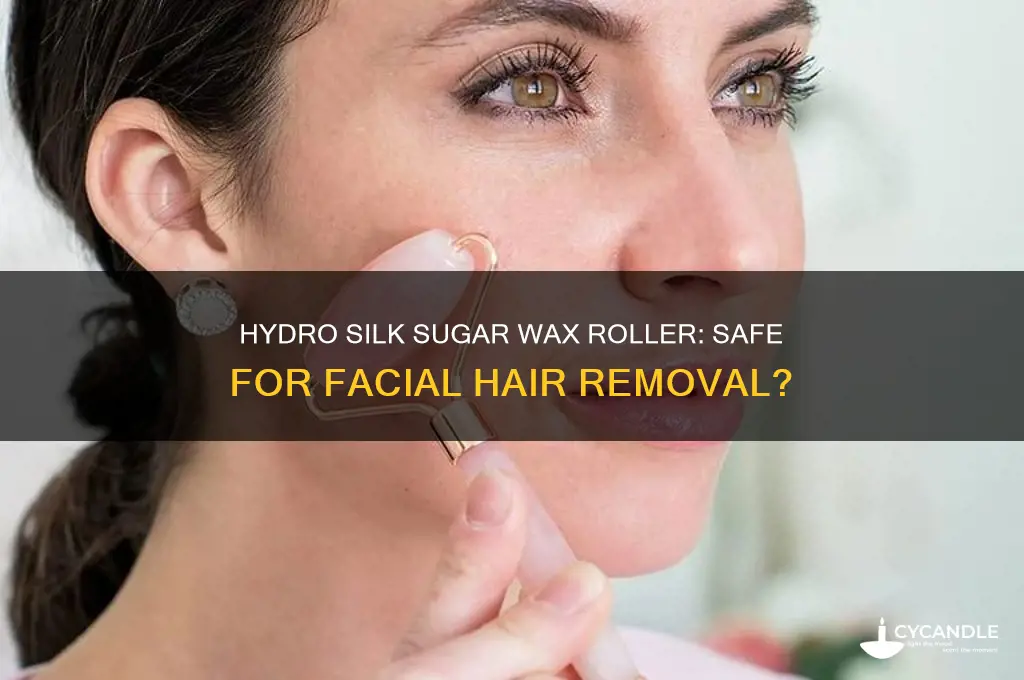 can i use hydro silk sugar wax roller on face