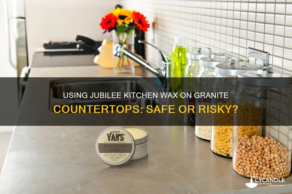 can i use jubilee kitchen wax on my granite countertop