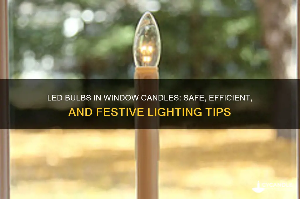 can i use led bulbs in my window candles