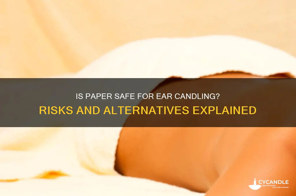 can i use paper to do ear candling