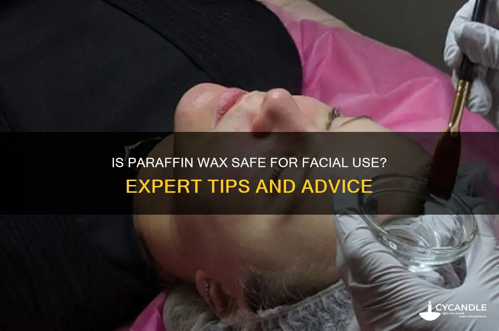 can i use paraffin wax on my face