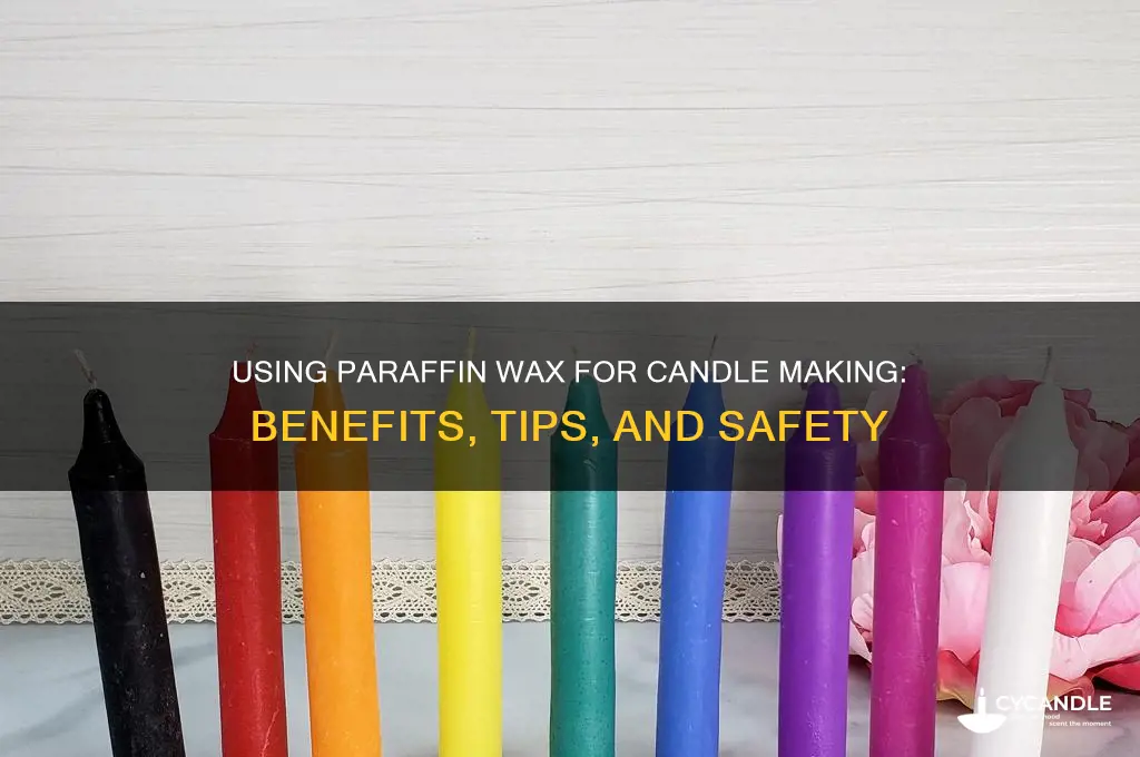 can i use paraffin wax to make candles