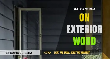 Using Past Wax on Exterior Wood: Benefits, Risks, and Best Practices