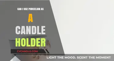 Using Porcelain as a Candle Holder: Safe or Risky Idea?